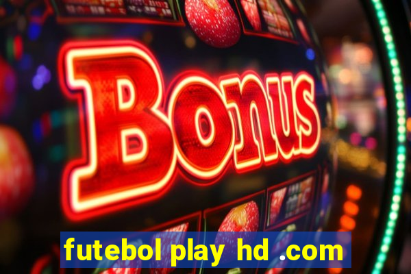 futebol play hd .com